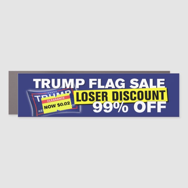 Trump Flag Sale Trump Lost Loser Anti-Trump Bumper Car Magnet (Front)