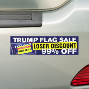 Trump Flag Sale Trump Lost Loser Anti-Trump Bumper Sticker