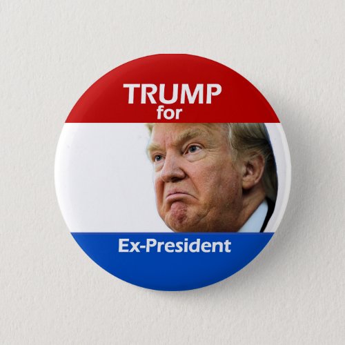 TRUMP for Ex_President Button