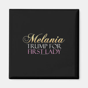 Trump For First Lady Pro-donald Trump Magnet