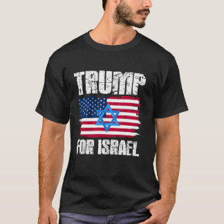 Trump For Israel Republican Jewish Jews Donald Tru T-Shirt