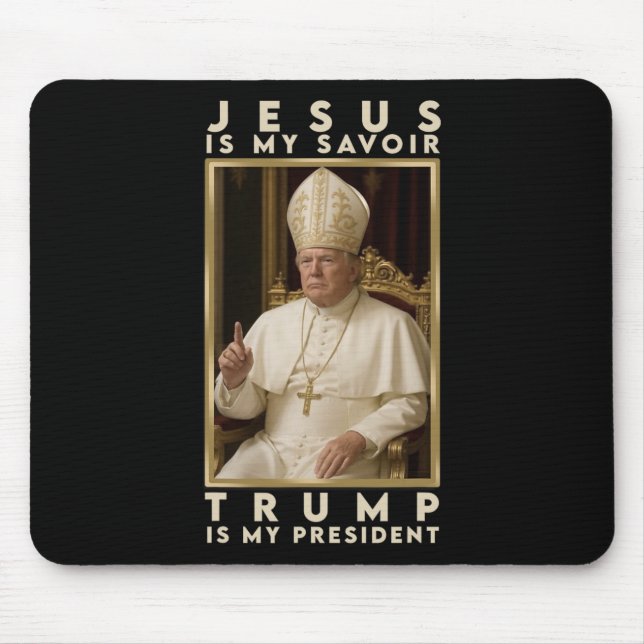 Trump For Pope T Shirt President Trump Tees 2025  Mouse Pad (Front)