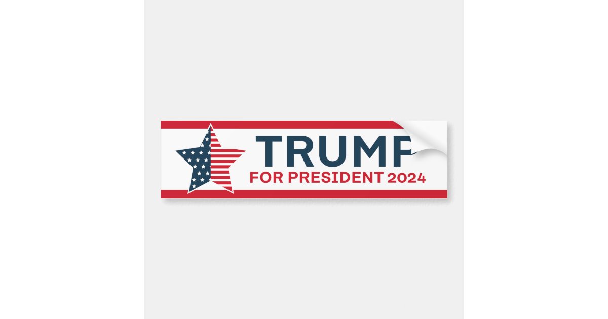 Trump For President 2024 Bumper Sticker Zazzle