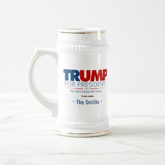 Trump for President Add Your Name Beer Stein