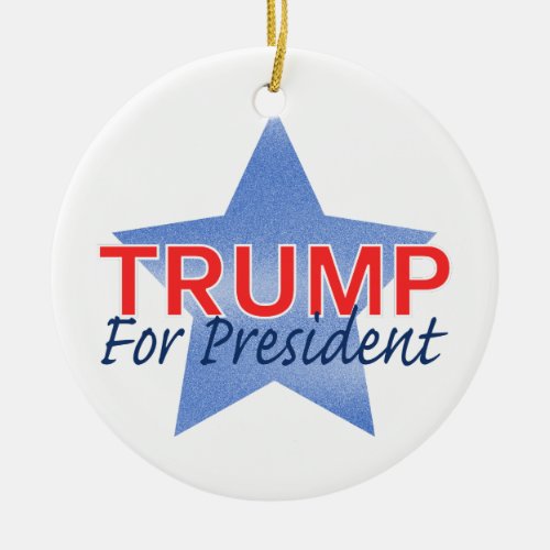Trump for President Ceramic Ornament