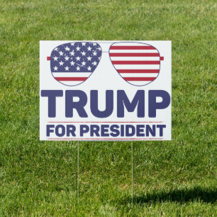 Trump for President Sign