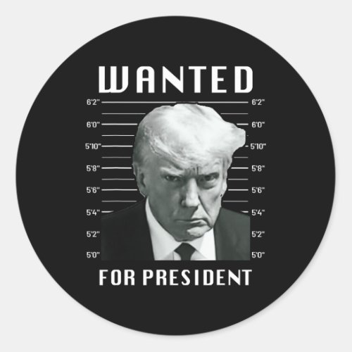 Trump For President _ Trump Mug Shot Never Surrend Classic Round Sticker