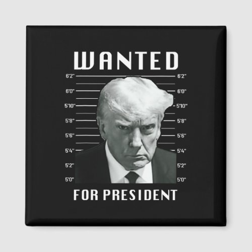 Trump For President _ Trump Mug Shot Never Surrend Magnet