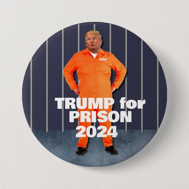 Trump for Prison 2024 Button (Front)