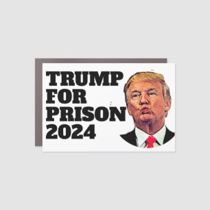 Trump for Prison 2024 Car Magnet