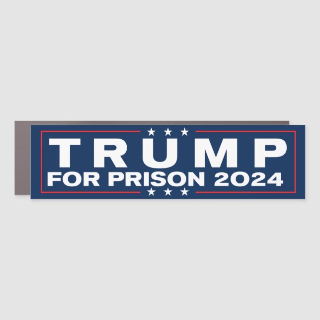 Trump For Prison 2024 Lock Him Up Anti-Trump Car Magnet (Front)