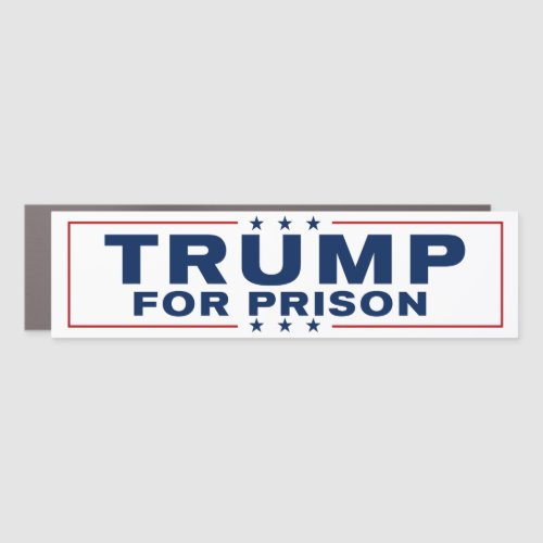 Trump For Prison 2024 Lock Him Up Anti_Trump Car Magnet