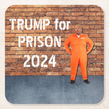 Trump For Prison 2024 Square Paper Coaster by DakotaPolitics at Zazzle