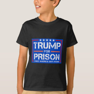 Trump For Prison 2025 Funny Trump 2  T-Shirt