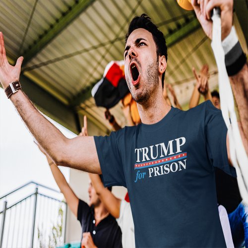 TRUMP FOR PRISON Anti Trump T_Shirt