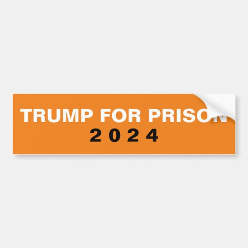Trump For Prison bumper sticker