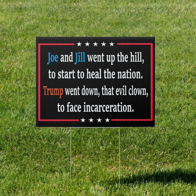 Trump for Prison, Lock Him Up Political Anti-Trump Sign (Insitu)