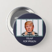 "Trump for Prison" with Trump behind bars Button (Front & Back)