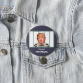 "Trump for Prison" with Trump behind bars Button (In Situ)