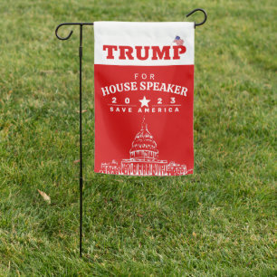 TRUMP for Speaker of the House Garden Flag
