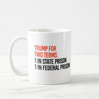 Trump for two terms coffee mug