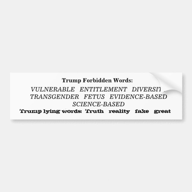 Trump forbidden words and lying words bumper stick sticker (Front)