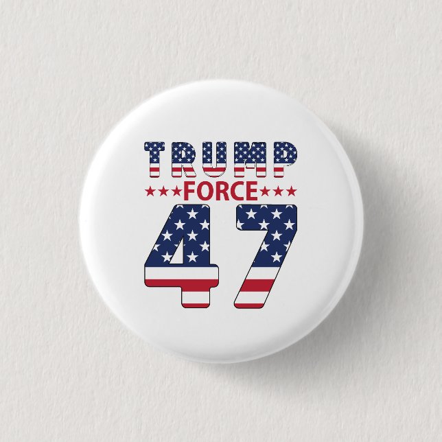 Trump Force 47 Button (Front)