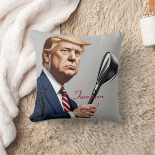 Trump: Fore more years of greatness! Throw Pillow