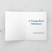Trump Free Christmas President Joe Biden Funny Holiday Card (Inside)