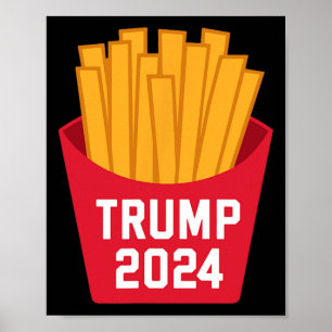 Trump French Fries 2024 Trump 2024 Trump Fries 1  Poster