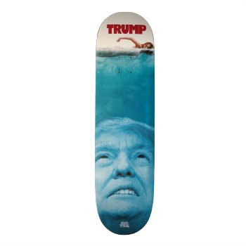 Trump From Below Liberty Maniacs Skateboard Decck by Libertymaniacs at Zazzle