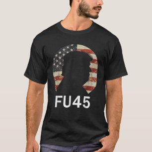 Trump FU45 Silhouette Vintage American Flag Republ T-Shirt