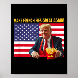 Trump Funny Make Fries Great Again Trump Mega 2024 Poster