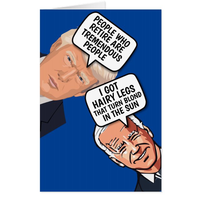 TRUMP FUNNY RETIREMENT GIGANTIC GREETING CARD (Front)