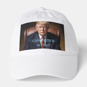 Trump Gaslighter in Chief Hat