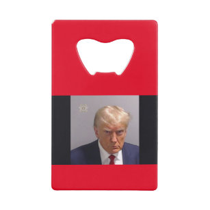 Trump Georgia Mug Shot Credit Card Bottle Opener