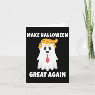 Trump Ghost. Make Halloween Great Again Celebratio Card