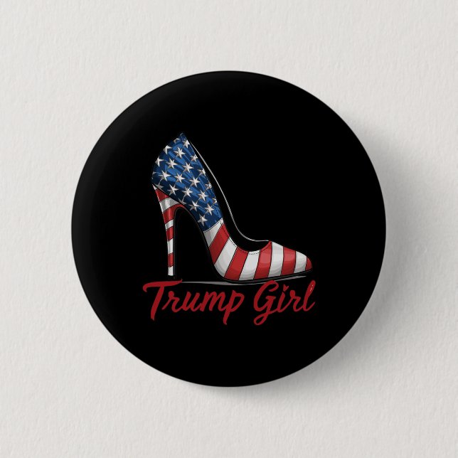 Trump Girl High Heel Stilettos American Flag Trump Button (Front)