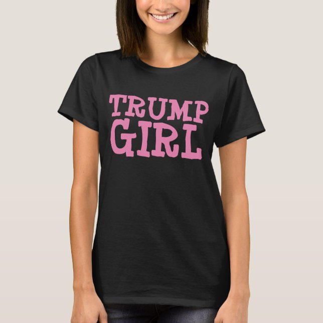 TRUMP GIRL LADIES WOMENS T-SHIRTS (Front)