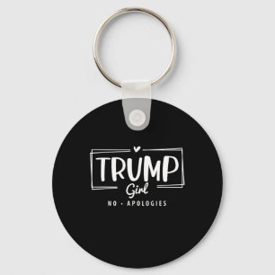 Trump Girl No Apologies Election 2024 Keychain