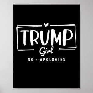 Trump Girl No Apologies Election 2024 Poster