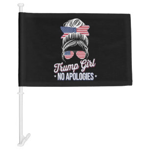 Trump Girl No Apologies Messy Bun Retro Vintage Car Flag