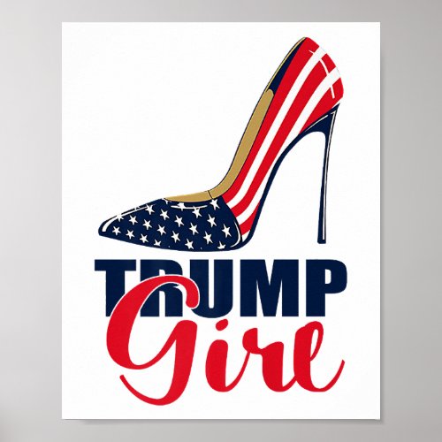 Trump Girl Stilettos High Heel American Flag Trump Poster
