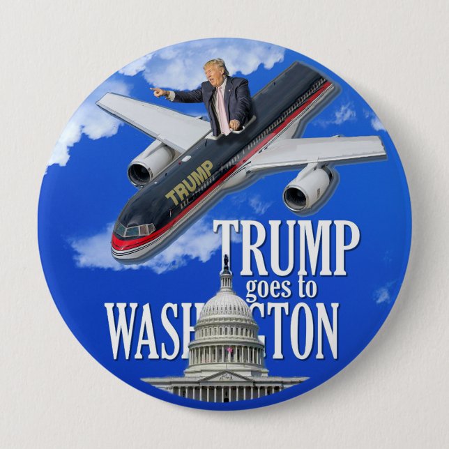 Trump goes to Washington Button (Front)