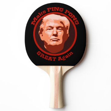 Trump Great Ping Pong Ping-Pong Paddle