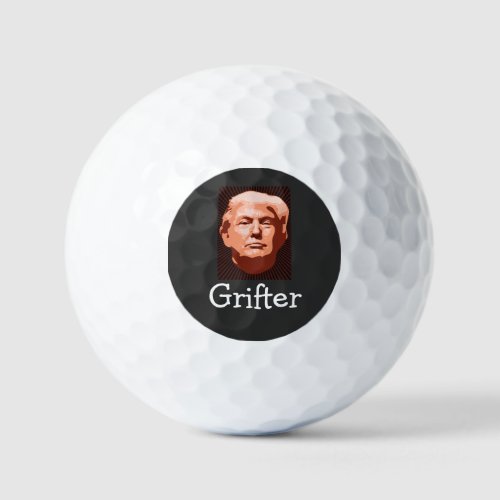Trump Grifter Golf Ball
