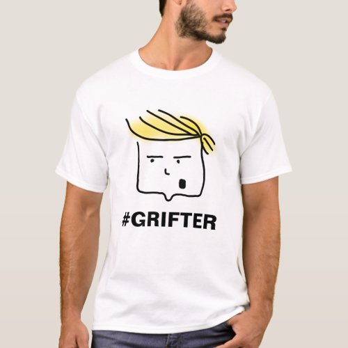 Trump GRIFTER T_Shirt