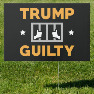 Trump Guilty Sign