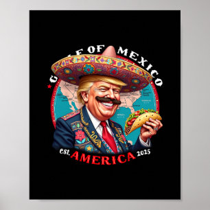 Trump Gulf Of Mexico Est America 2025  Poster