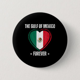 Trump Gulf Of Mexico Forever Liberal Anti Trump Button